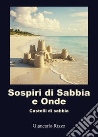 Sospiri di sabbia e onde libro