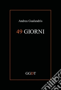 49 giorni libro