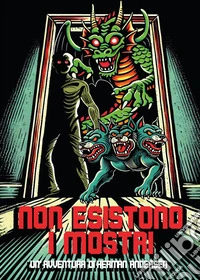 Non esistono i mostri libro