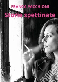 Storie spettinate libro