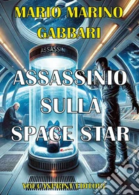Assassinio sulla Space Star libro