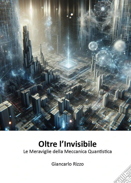 Oltre l'invisibile