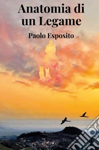 Anatomia di un Legame libro