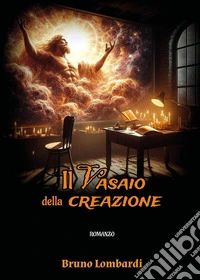 Il vasaio della creazione libro