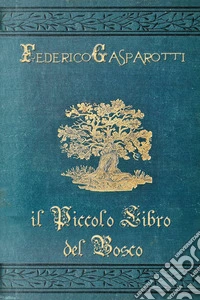 Il piccolo libro del bosco libro