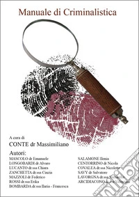 Manuale di criminalistica libro