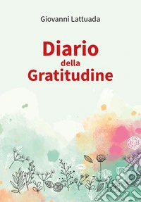 Diario della gratitudine libro