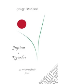 Jujitsu e Kyusho
