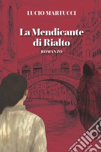 La mendicante di Rialto libro
