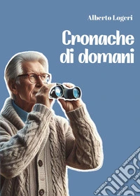 Cronache di domani