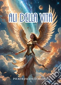 Ali della vita libro
