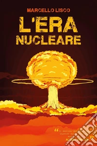 L'era nucleare libro