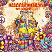 Hippie fruits libro
