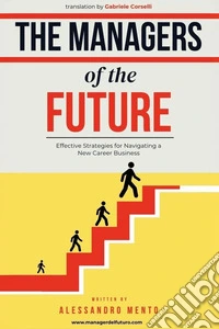 The managers of the future libro