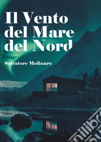 Il vento del Mare del Nord libro