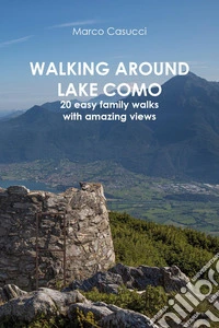 Walking around Lake Como libro
