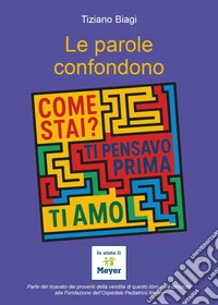 Le parole confondono libro
