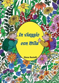 In viaggio con Mila