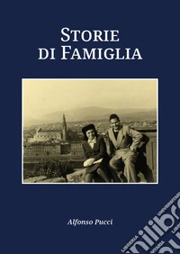 Storie di famiglia libro