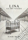 Lina. La hija negada libro