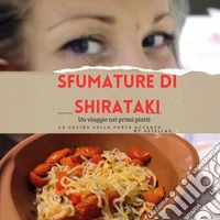 Sfumature di shirataki libro