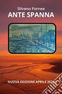 Ante spanna. Nuova ediz. libro