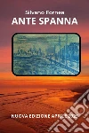 Ante spanna. Nuova ediz. libro