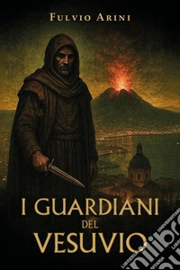 I guardiani del Vesuvio libro