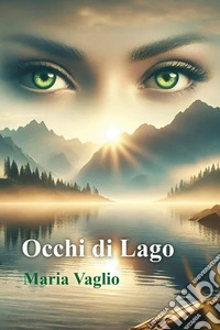 Occhi di lago libro