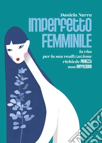Imperfetto femminile libro