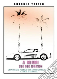 A Miami con don Johnson libro