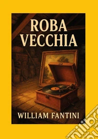 Roba vecchia libro