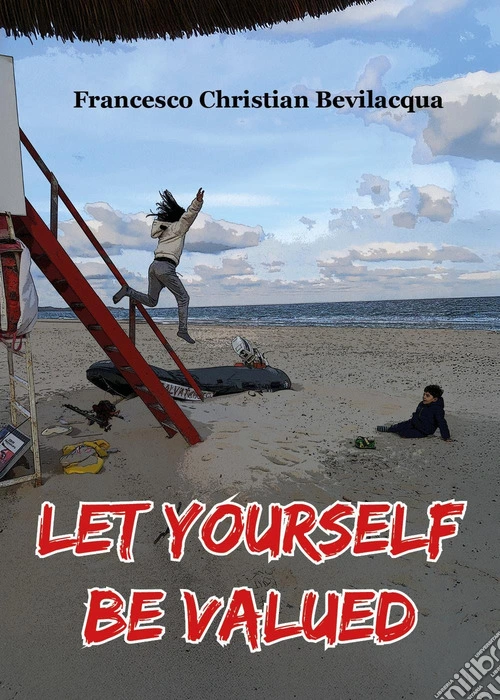 Let yourself be valued