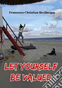 Let yourself be valued libro