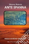 Ante spanna. Nuova ediz. libro