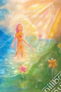 Respirare nuova vita libro