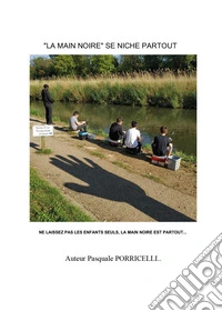 La main noire libro
