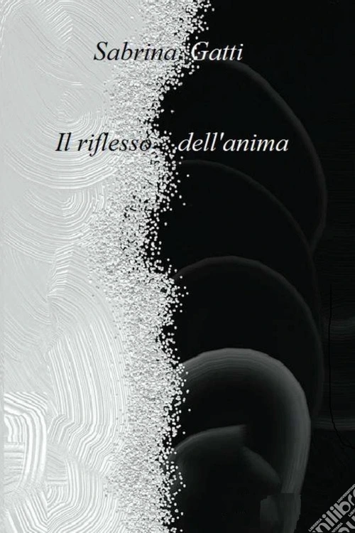 Il riflesso dell'anima