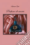 Profumo di menta libro