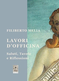 Lavori d'officina libro