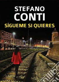 Sígueme si quieres libro