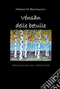 Vénsàn delle betulle libro
