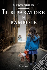 Il riparatore di bambole libro