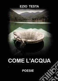 Come l'acqua