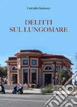 Delitti sul lungomare libro