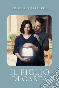 Il figlio di carta libro