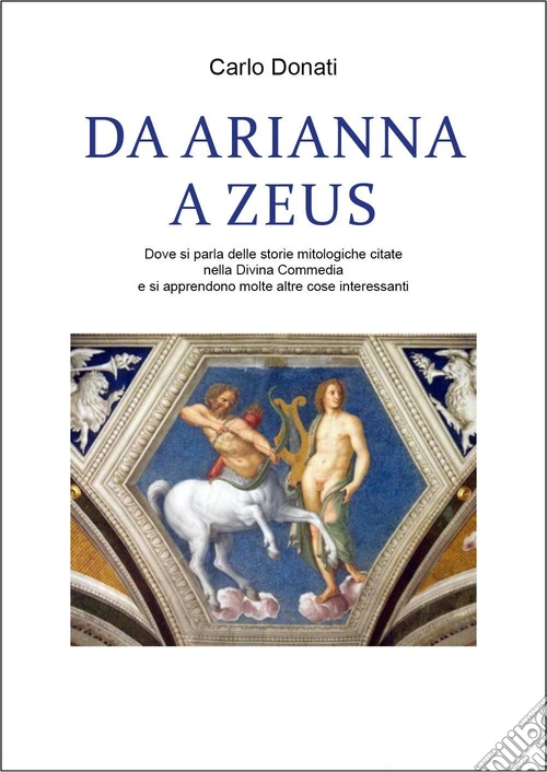 Da Arianna a Zeus