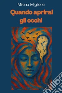 Quando aprirai gli occhi libro