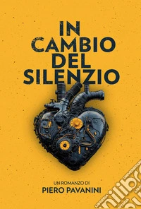 In cambio del silenzio libro
