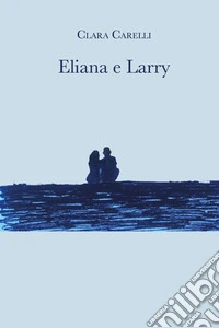 Eliana e Larry